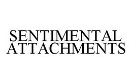 SENTIMENTAL ATTACHMENTS trademark