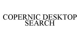 COPERNIC DESKTOP SEARCH trademark