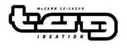 MCCANN ERICKSON TAG IDEATION trademark