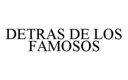 DETRAS DE LOS FAMOSOS trademark
