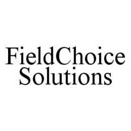 FIELDCHOICE SOLUTIONS trademark