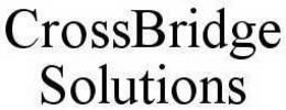 CROSSBRIDGE SOLUTIONS trademark