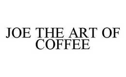 JOE THE ART OF COFFEE trademark