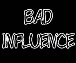 BAD INFLUENCE trademark