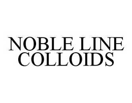 NOBLE LINE COLLOIDS trademark