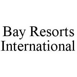 BAY RESORTS INTERNATIONAL trademark