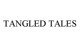 TANGLED TALES trademark