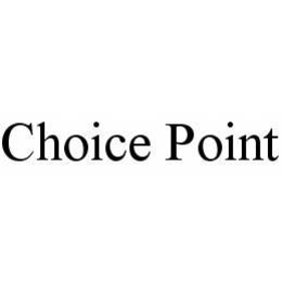 CHOICE POINT trademark