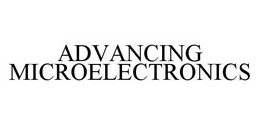 ADVANCING MICROELECTRONICS trademark