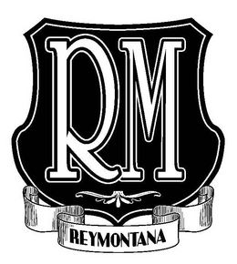 RM REYMONTANA trademark