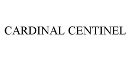 CARDINAL CENTINEL trademark