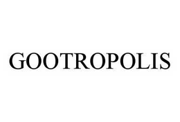 GOOTROPOLIS trademark