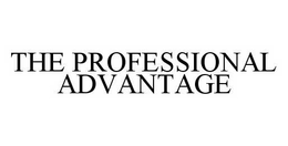 THE PROFESSIONAL ADVANTAGE trademark