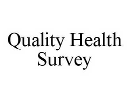 QUALITY HEALTH SURVEY trademark