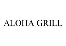 ALOHA GRILL trademark