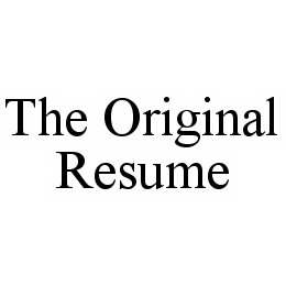 THE ORIGINAL RESUME trademark