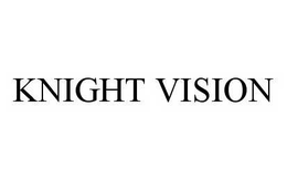 KNIGHT VISION trademark