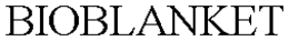 BIOBLANKET trademark