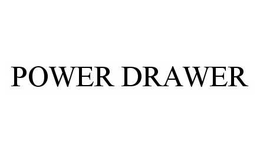 POWER DRAWER trademark