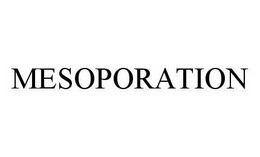 MESOPORATION trademark