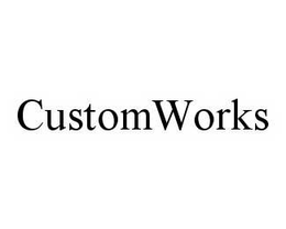 CUSTOMWORKS trademark