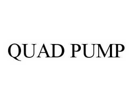 QUAD PUMP trademark