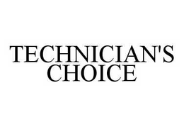 TECHNICIAN'S CHOICE trademark