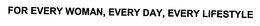 FOR EVERY WOMAN, EVERY DAY, EVERY LIFESTYLE trademark