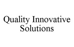 QUALITY INNOVATIVE SOLUTIONS trademark