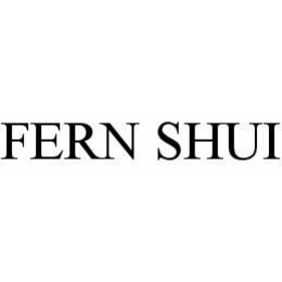 FERN SHUI trademark