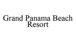 GRAND PANAMA BEACH RESORT trademark