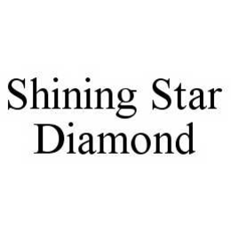 SHINING STAR DIAMOND trademark
