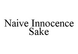NAIVE INNOCENCE SAKE trademark