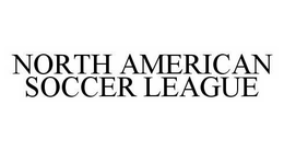 NORTH AMERICAN SOCCER LEAGUE trademark