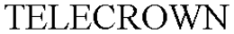 TELECROWN trademark