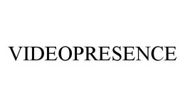 VIDEOPRESENCE trademark
