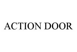 ACTION DOOR trademark