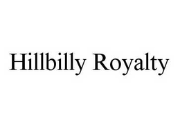 HILLBILLY ROYALTY trademark