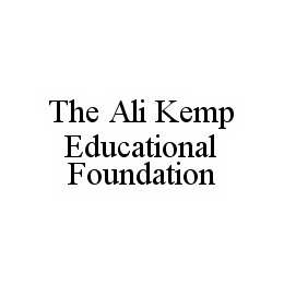 THE ALI KEMP EDUCATIONAL FOUNDATION trademark