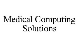 MEDICAL COMPUTING SOLUTIONS trademark
