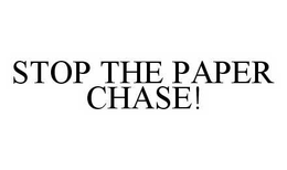 STOP THE PAPER CHASE! trademark