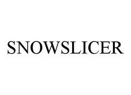 SNOWSLICER trademark