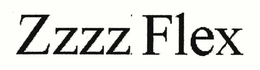 ZZZZ FLEX trademark