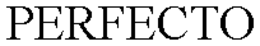 PERFECTO trademark