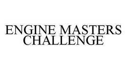 ENGINE MASTERS CHALLENGE trademark