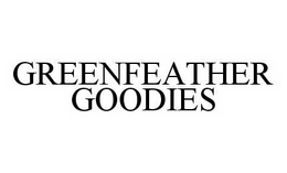 GREENFEATHER GOODIES trademark