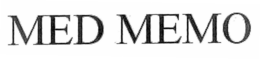 MED MEMO trademark