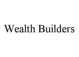 WEALTH BUILDERS trademark