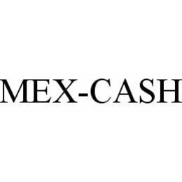 MEX-CASH trademark