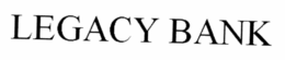 LEGACY BANK trademark